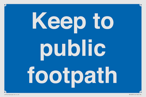 Keep to public footpath